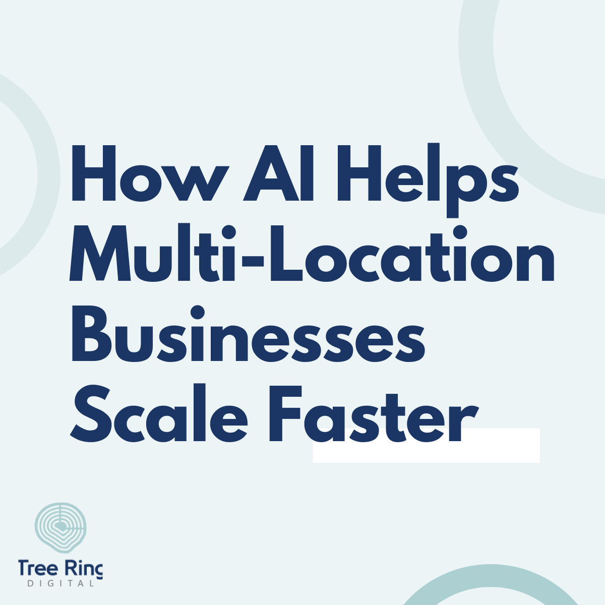 How AI Helps Multi-Brand & Multi-Location Businesses Scale Faster