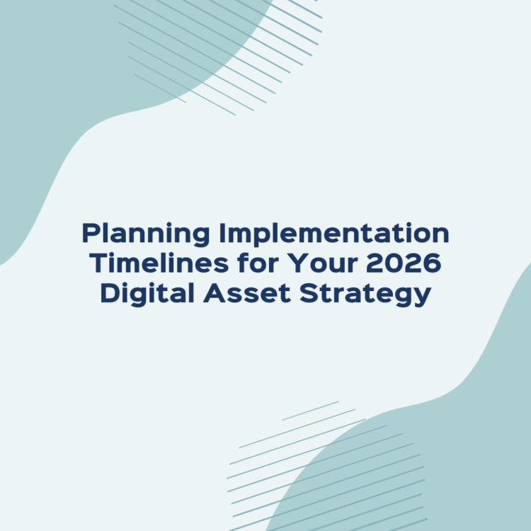 Learn how to plan your digital asset strategy for 2026 acquisitions. Avoid budget surprises and keep pace with growth by building timelines that work.