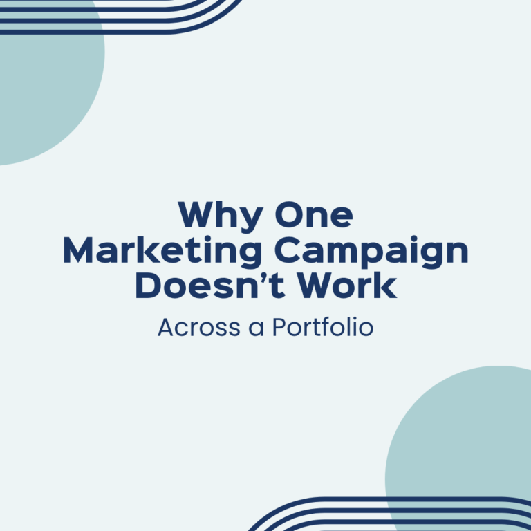 Why One Marketing Campaign Doesn't Work Across a Portfolio