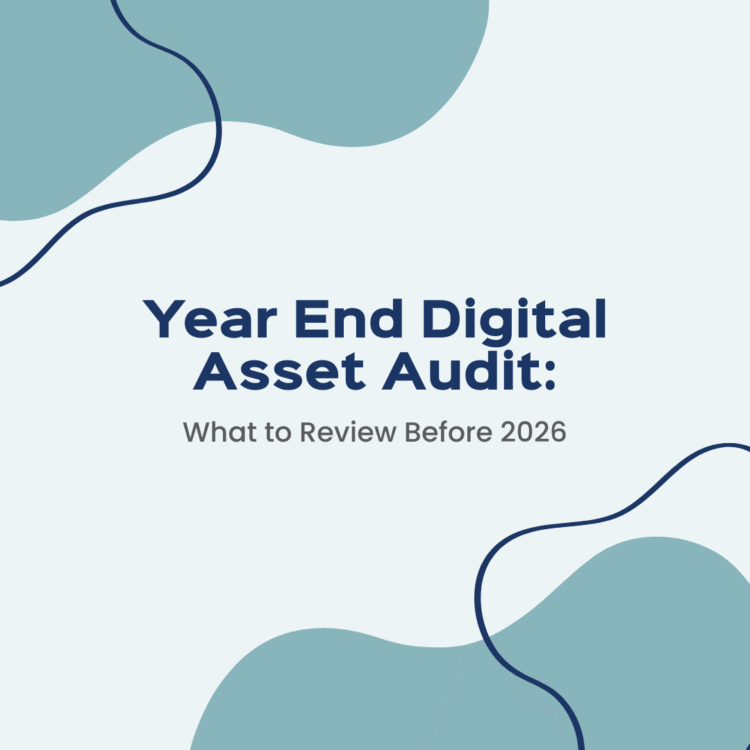 Year End Digital Asset Audit